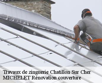 Travaux de zinguerie  chatillon-sur-cher-41130 MICHELET Rénovation couverture