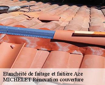 Etanchéité de faitage et faitière  aze-41100 MICHELET Rénovation couverture