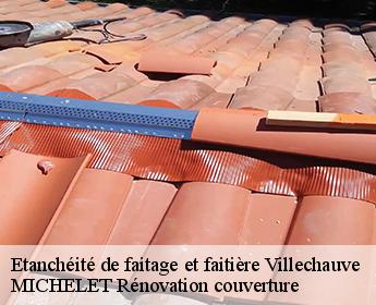 Etanchéité de faitage et faitière  villechauve-41310 MICHELET Rénovation couverture